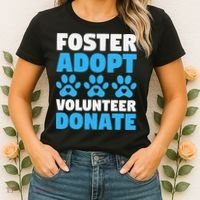 Foster Adopt Volunteer Donate Animal Rescue Shelter Dog Cat Women's T-Shirt thumb 2