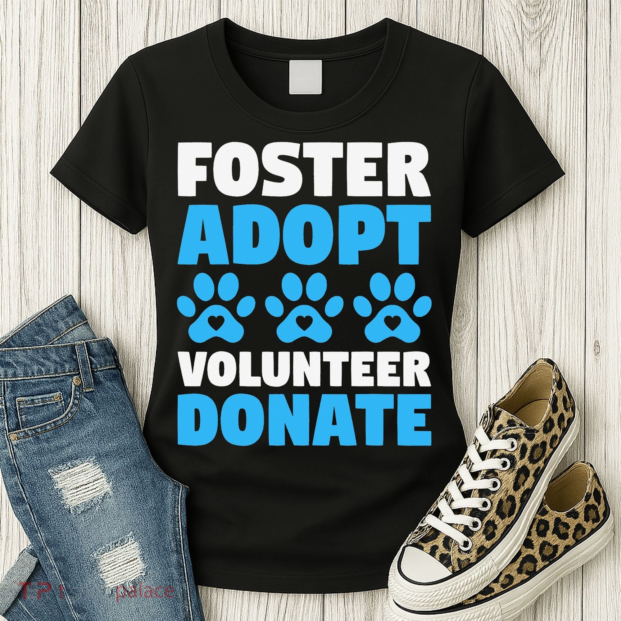 Foster Adopt Volunteer Donate Animal Rescue Shelter Dog Cat Women's T-Shirt