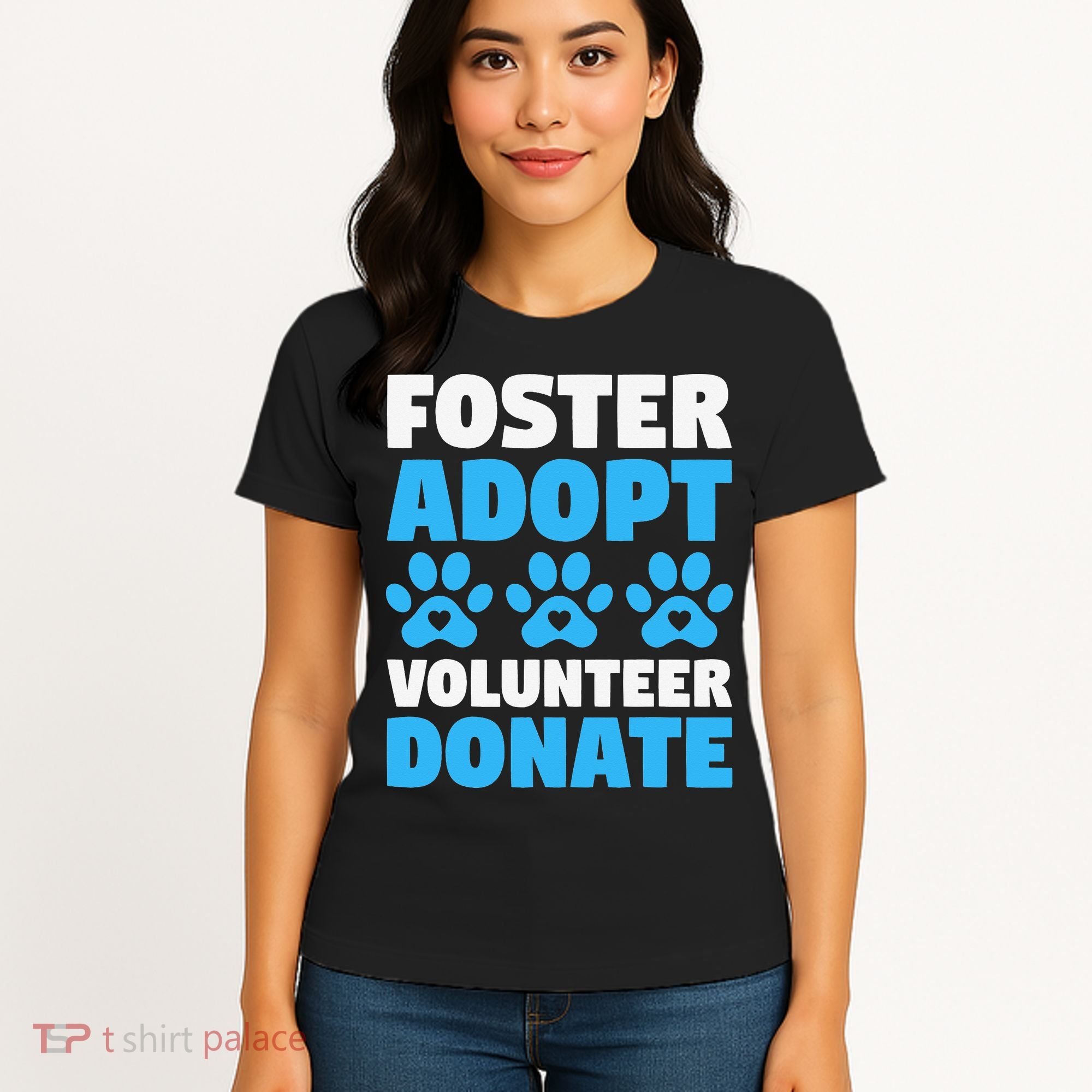Foster Adopt Volunteer Donate Animal Rescue Shelter Dog Cat Women's T-Shirt