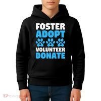 Foster Adopt Volunteer Donate Animal Rescue Shelter Dog Cat Kids Hoodie thumb 4
