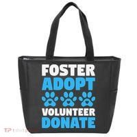 Foster Adopt Volunteer Donate Animal Rescue Shelter Dog Cat Tote Bag thumb 0