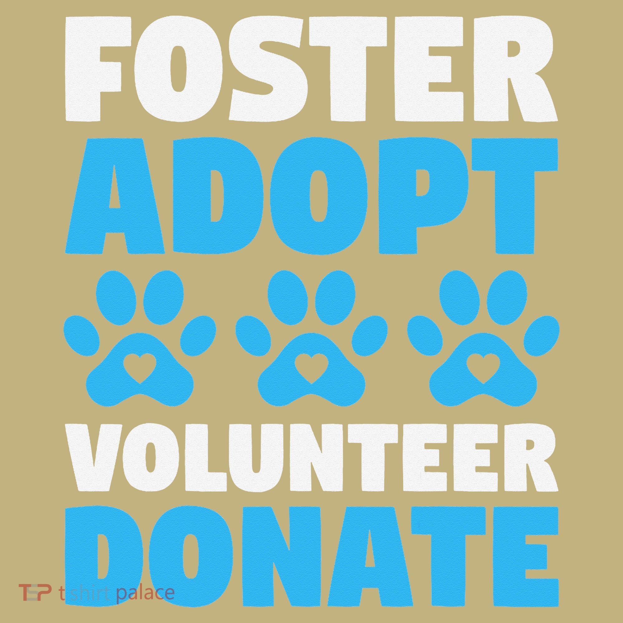 Foster Adopt Volunteer Donate Animal Rescue Shelter Dog Cat Sweatshirt
