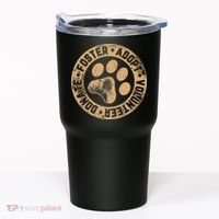 Foster. Adopt. Volunteer. Donate. Animal Rescue Dog Tumbler thumb 0