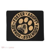Foster. Adopt. Volunteer. Donate. Animal Rescue Dog Mousepad thumb 0