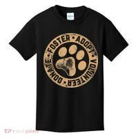 Foster. Adopt. Volunteer. Donate. Animal Rescue Dog Kids T-Shirt thumb 0