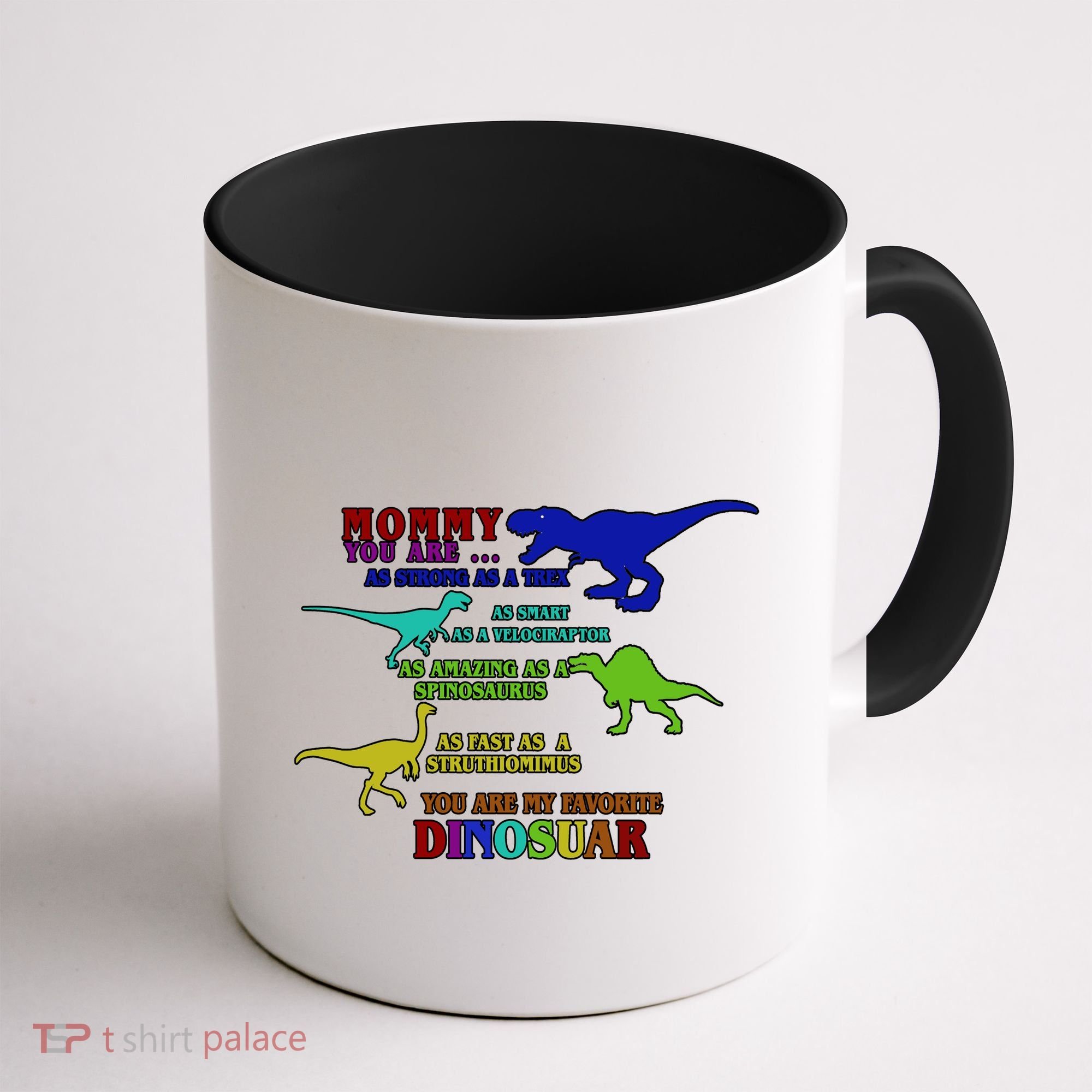 Favorite Dinosaur Mom Coffee Mug