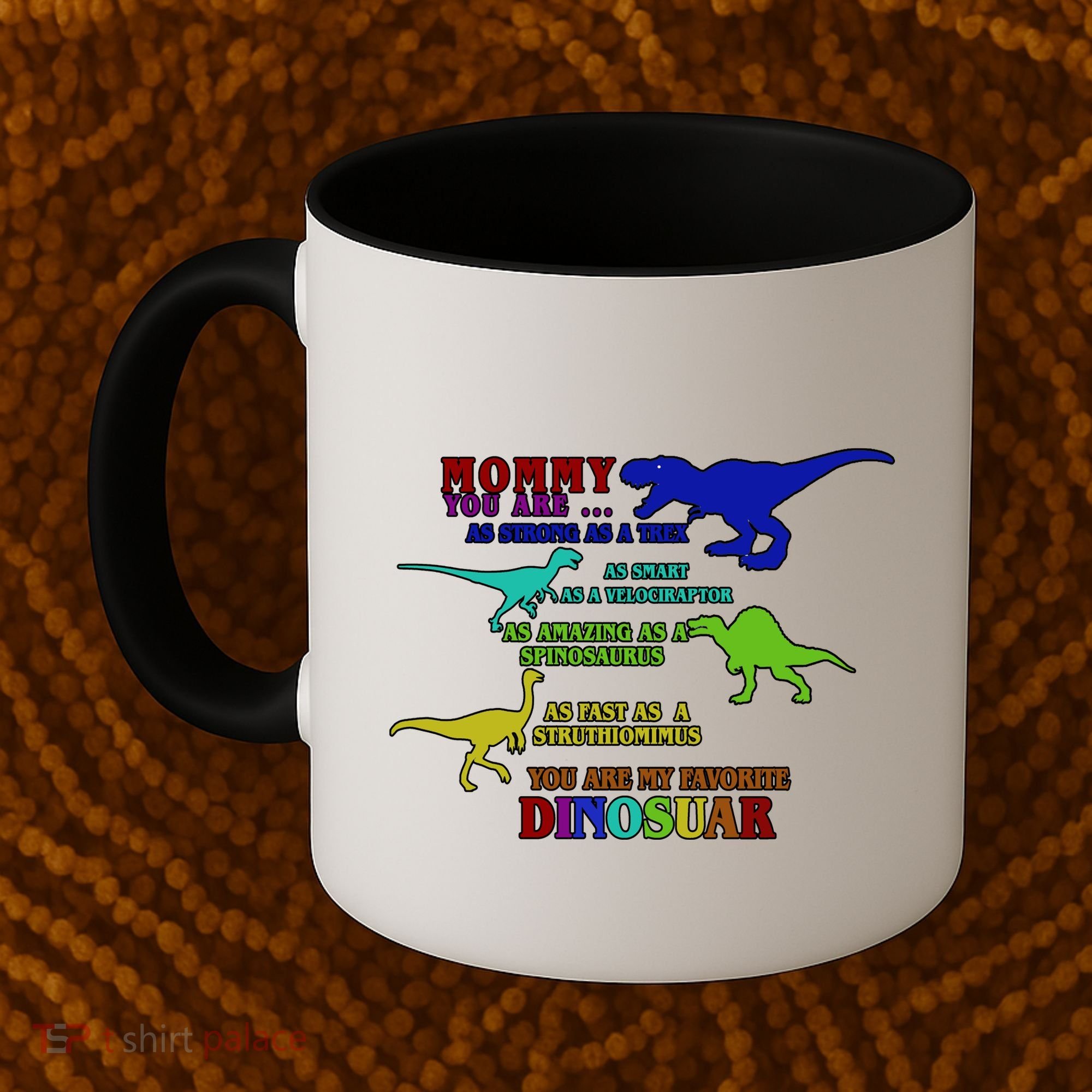 Favorite Dinosaur Mom Coffee Mug