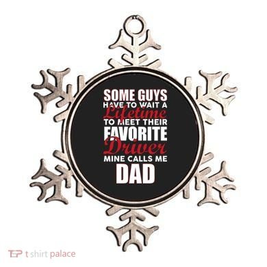 Favorite Driver Calls Me Dad Ornament