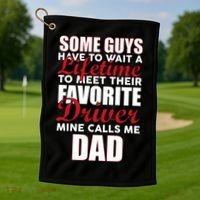 Favorite Driver Calls Me Dad Golf Towel thumb 1