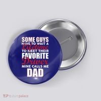 Favorite Driver Calls Me Dad Button thumb 0