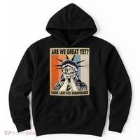 Funny Are We Great Yet Cause I Just Feel Embarrassed Hoodie thumb 0