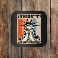 Funny Are We Great Yet Cause I Just Feel Embarrassed Coaster thumb 0