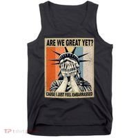 Funny Are We Great Yet Cause I Just Feel Embarrassed Tank Top thumb 0