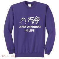 Fifty And Winning In Life Sweatshirt thumb 0