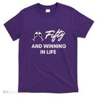 Fifty And Winning In Life T-Shirt thumb 0
