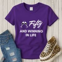 Fifty And Winning In Life Women's T-Shirt thumb 3