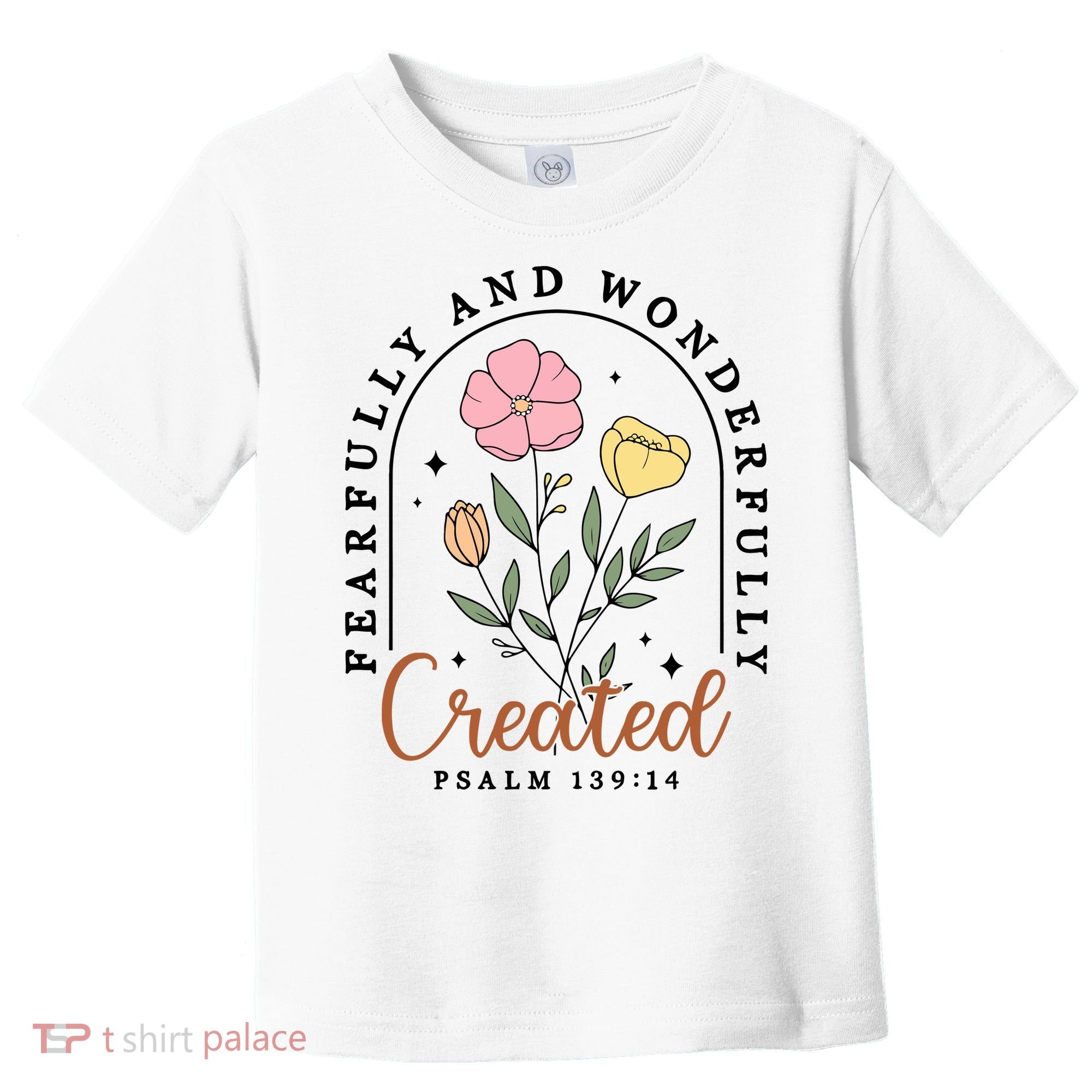 Fearfully And Wonderfully Christian Floral Toddler T-Shirt