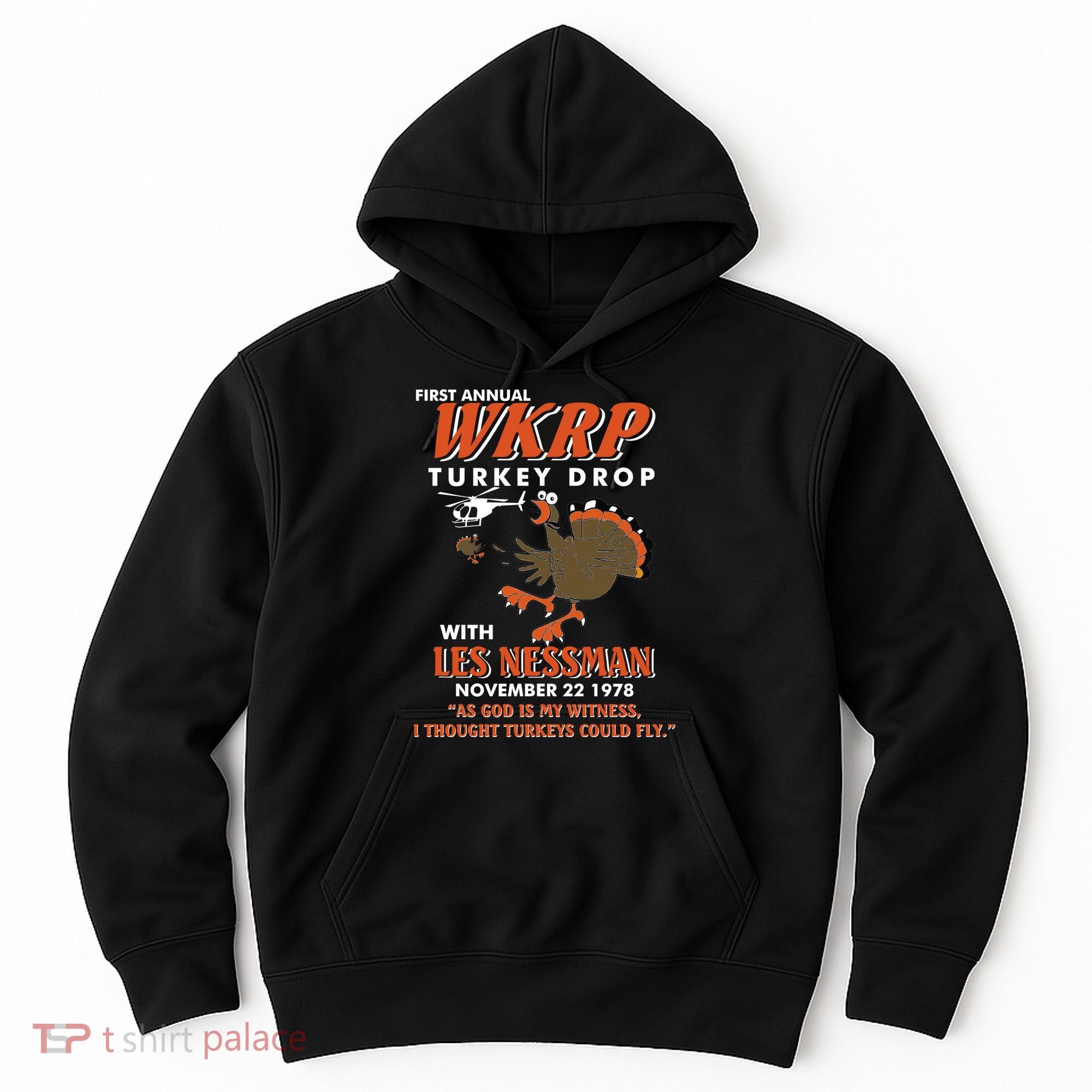 First Annual Wkrp Turkey Drop With Les Nessman Hoodie