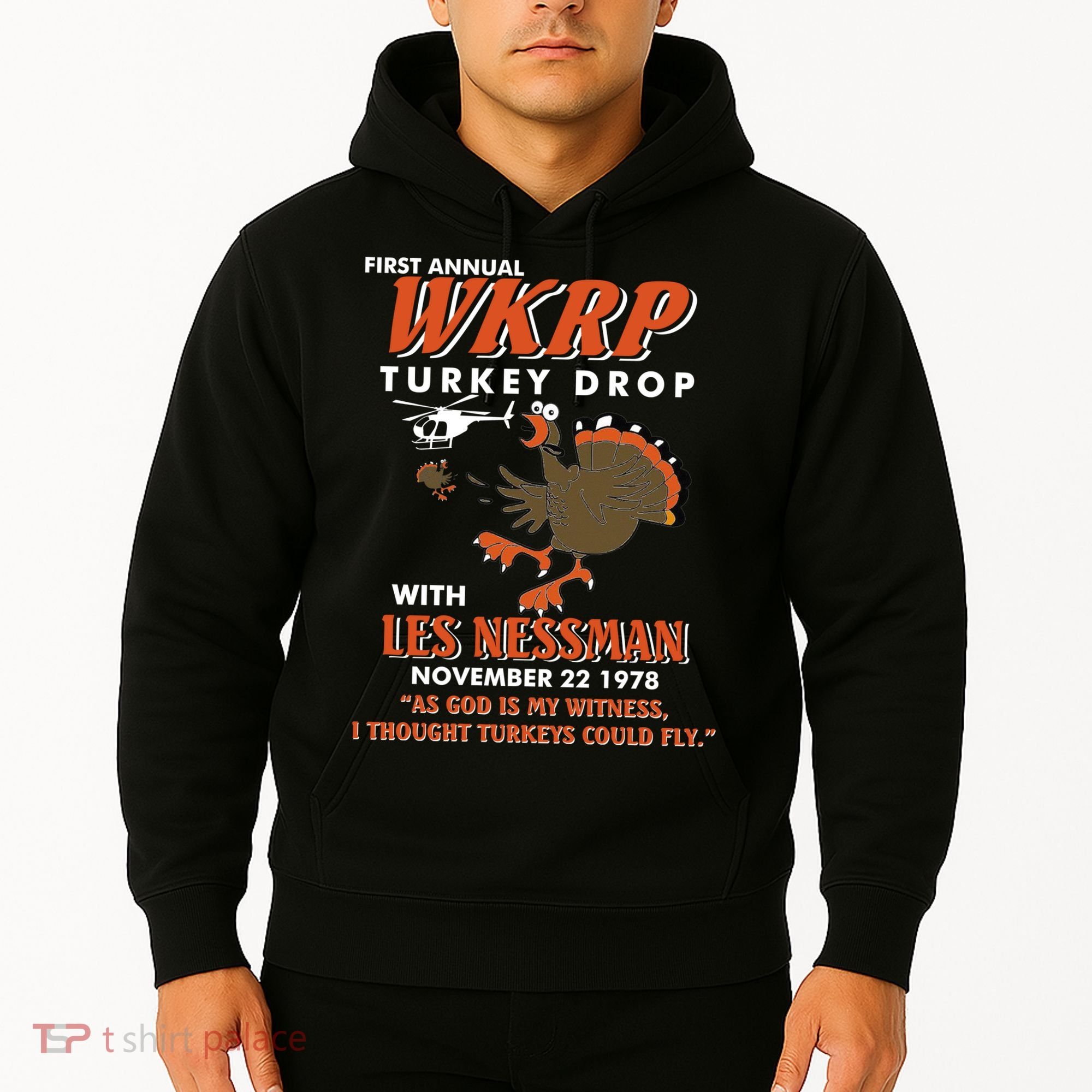 First Annual Wkrp Turkey Drop With Les Nessman Hoodie