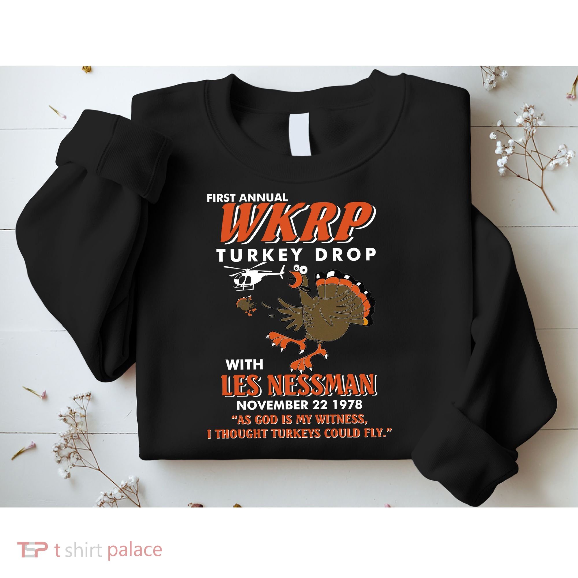First Annual Wkrp Turkey Drop With Les Nessman Sweatshirt