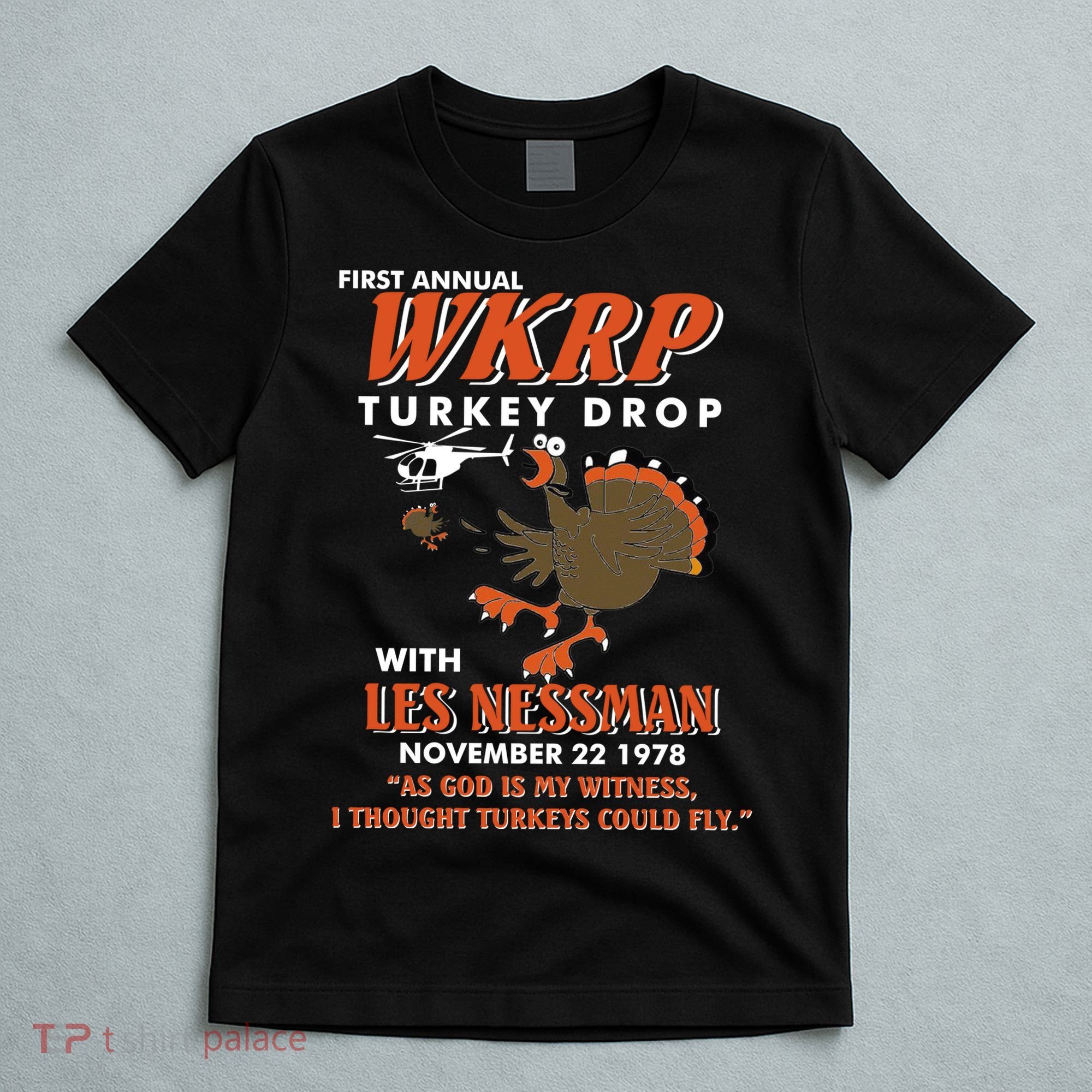 First Annual Wkrp Turkey Drop With Les Nessman T-Shirt