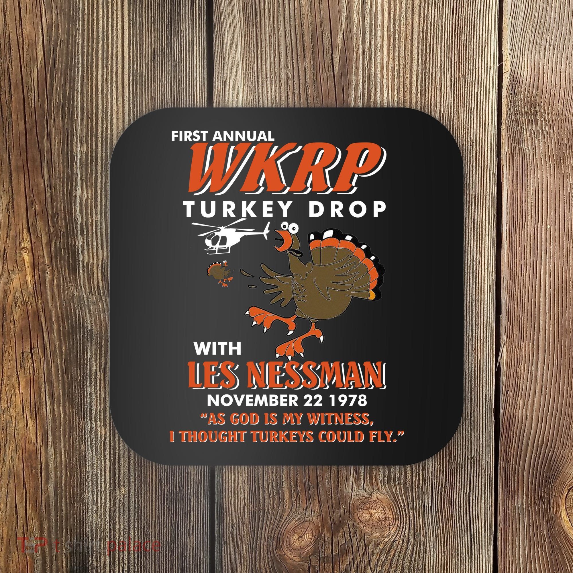 First Annual Wkrp Turkey Drop With Les Nessman Coaster