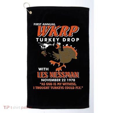 First Annual Wkrp Turkey Drop With Les Nessman Golf Towel