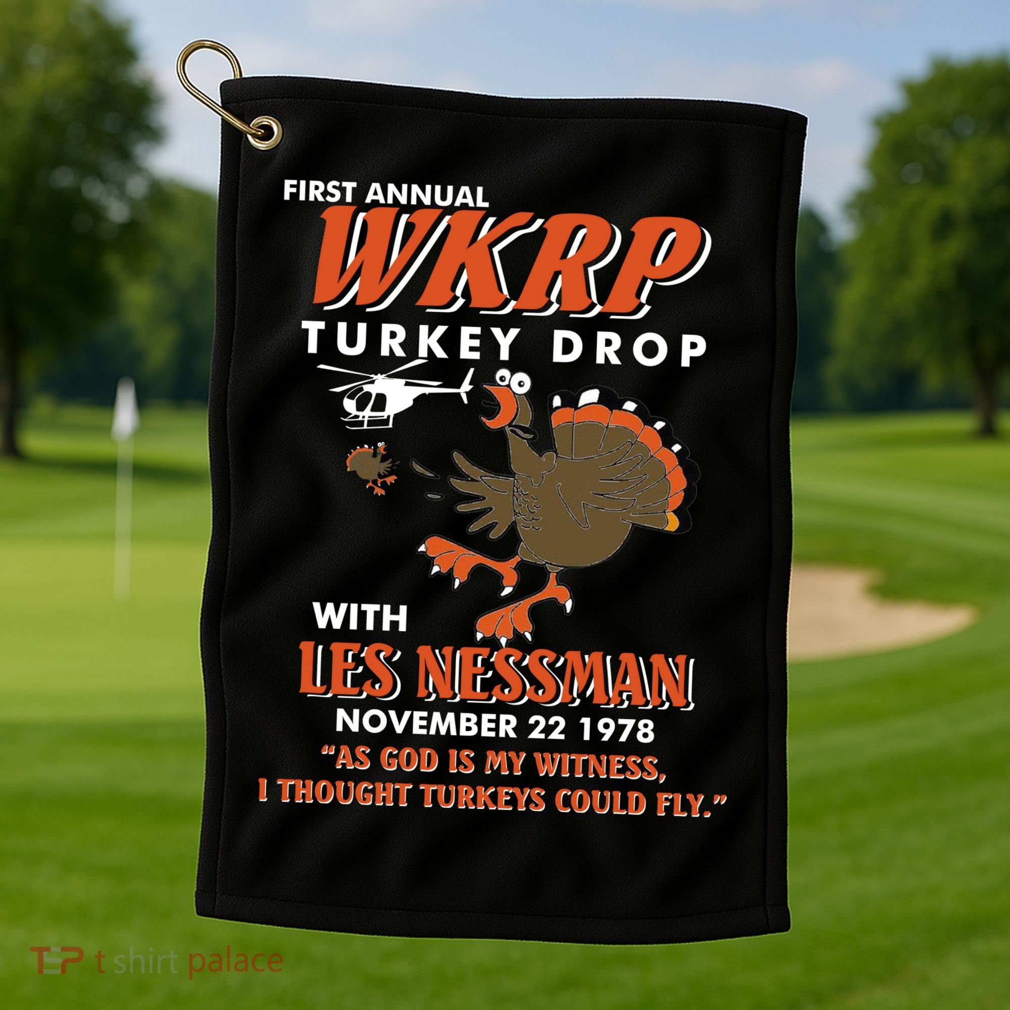 First Annual Wkrp Turkey Drop With Les Nessman Golf Towel