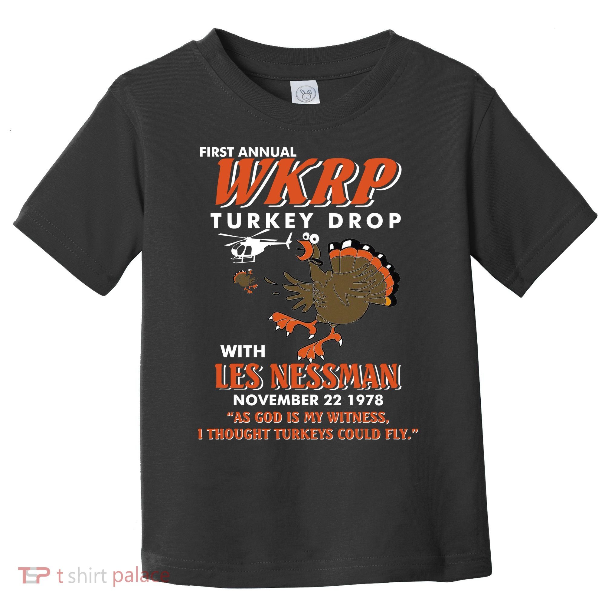 First Annual Wkrp Turkey Drop With Les Nessman Toddler T-Shirt