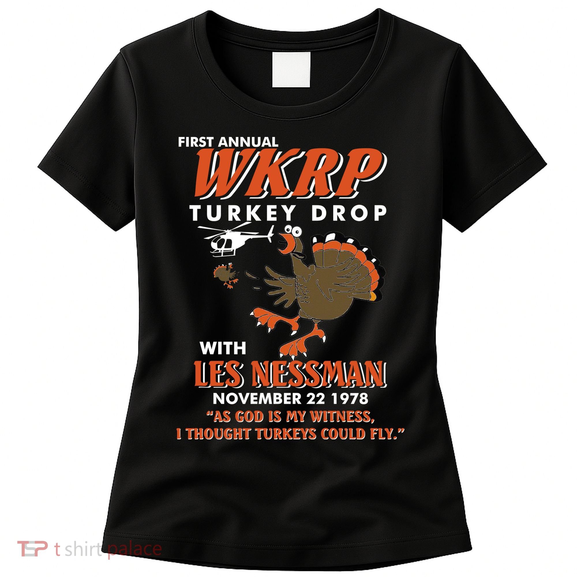 First Annual Wkrp Turkey Drop With Les Nessman Women's T-Shirt