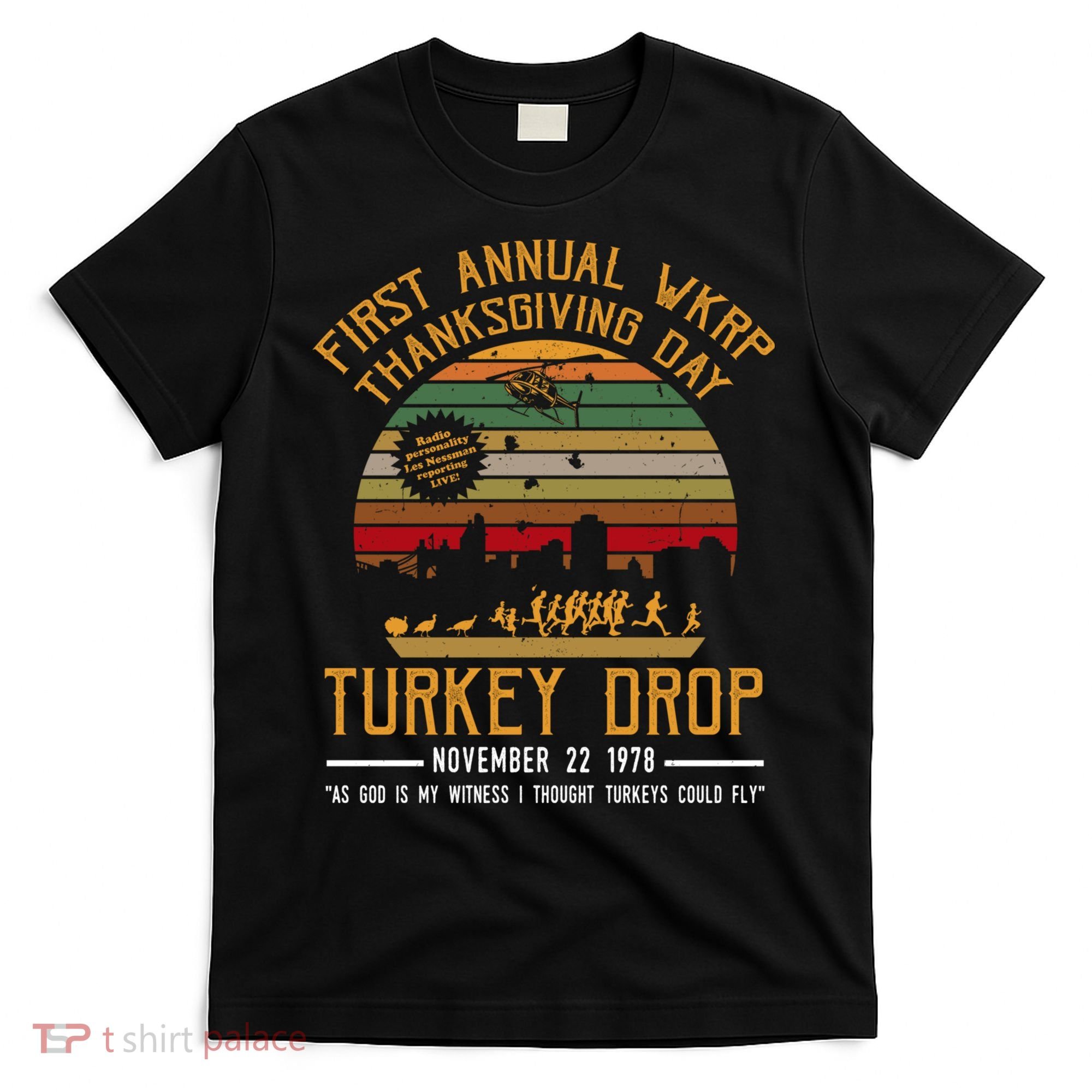 First Annual WKRP Thanksgiving Day Turkey Drop T-Shirt