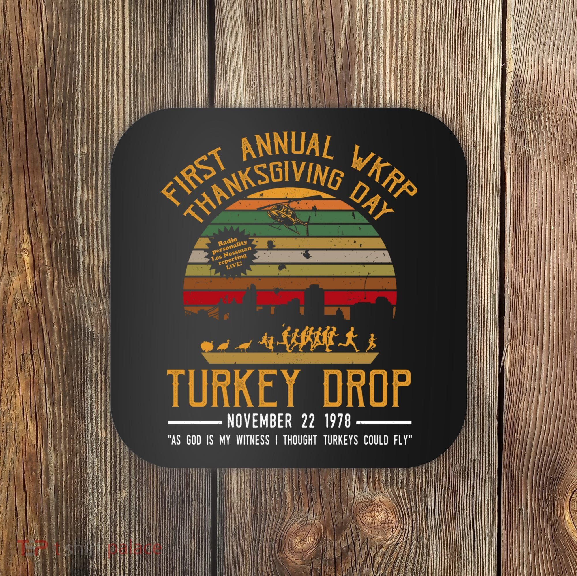 First Annual WKRP Thanksgiving Day Turkey Drop Coaster