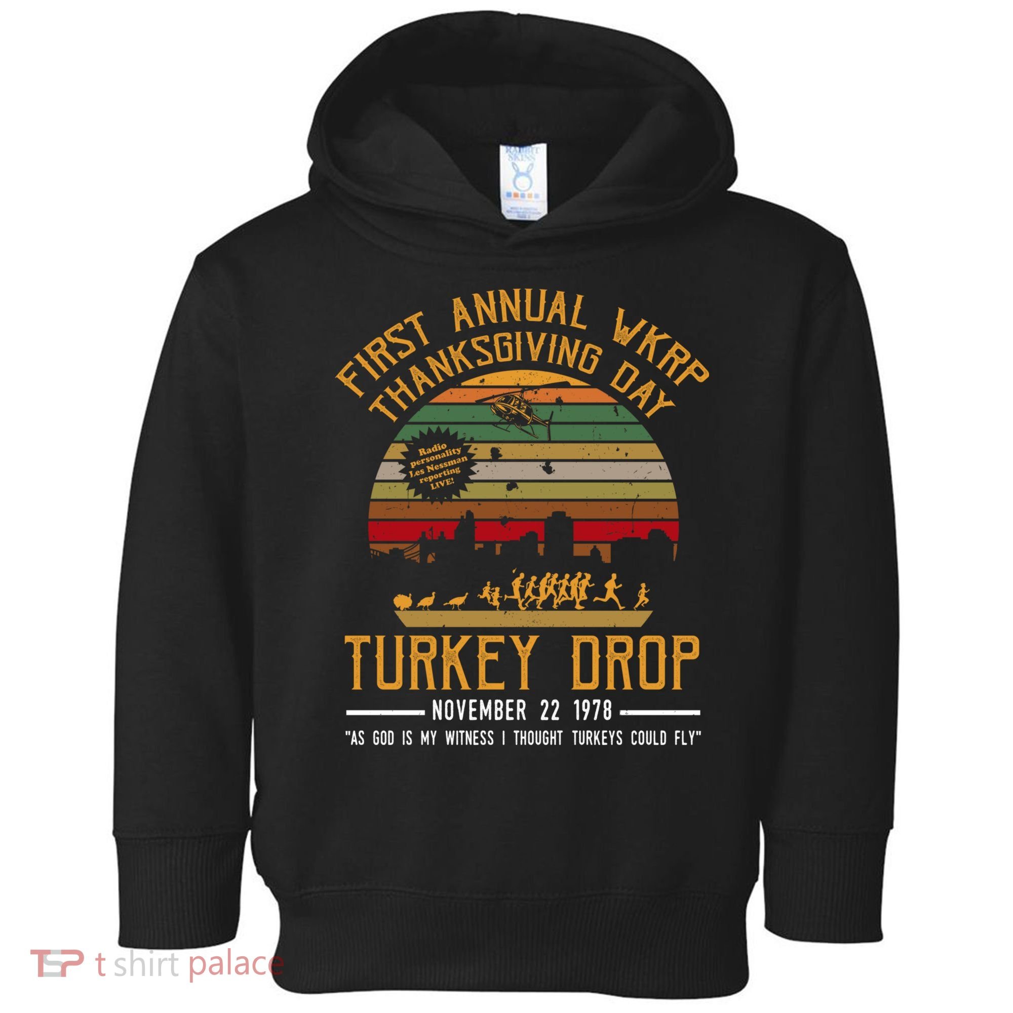 First Annual WKRP Thanksgiving Day Turkey Drop Toddler Hoodie