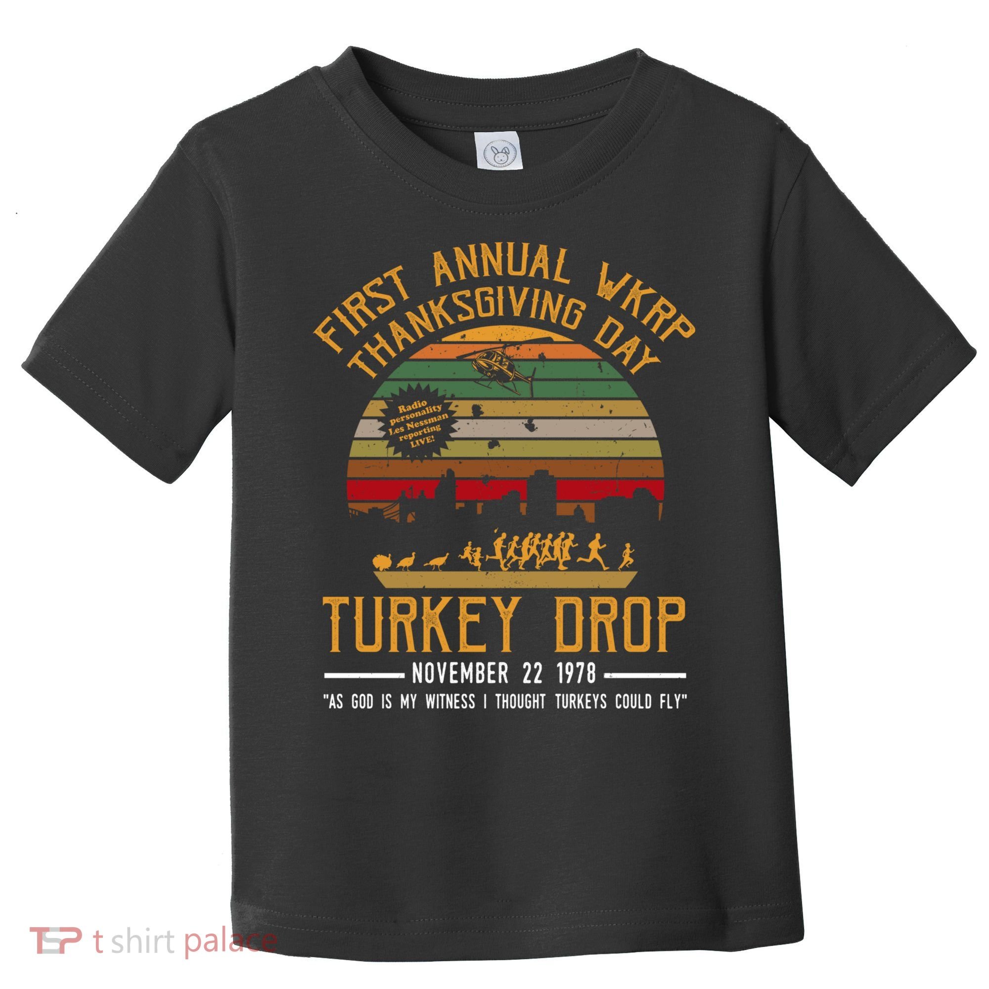 First Annual WKRP Thanksgiving Day Turkey Drop Toddler T-Shirt