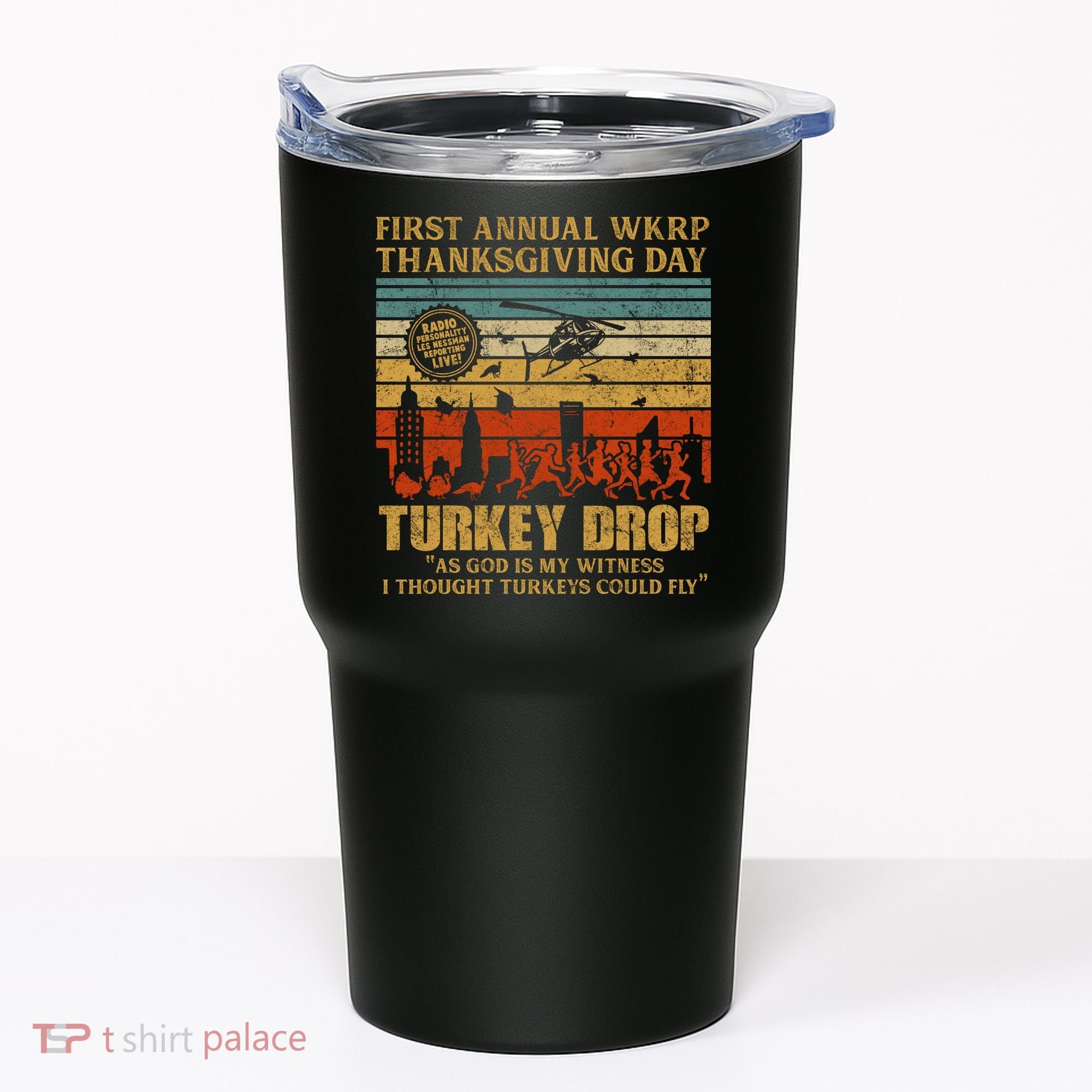 First Annual WKRP Thanksgiving Day Turkey Drop Tumbler