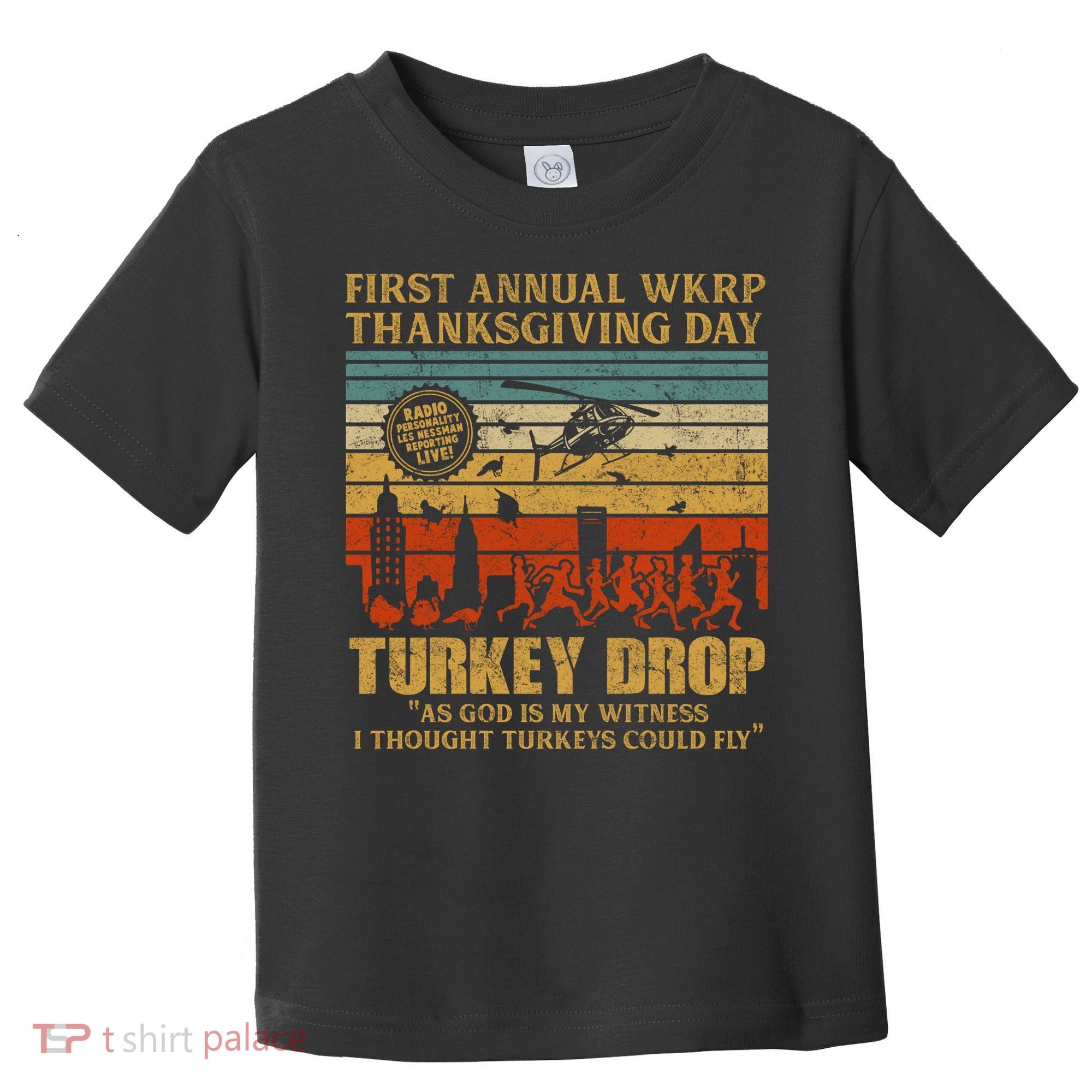 First Annual WKRP Thanksgiving Day Turkey Drop Toddler T-Shirt