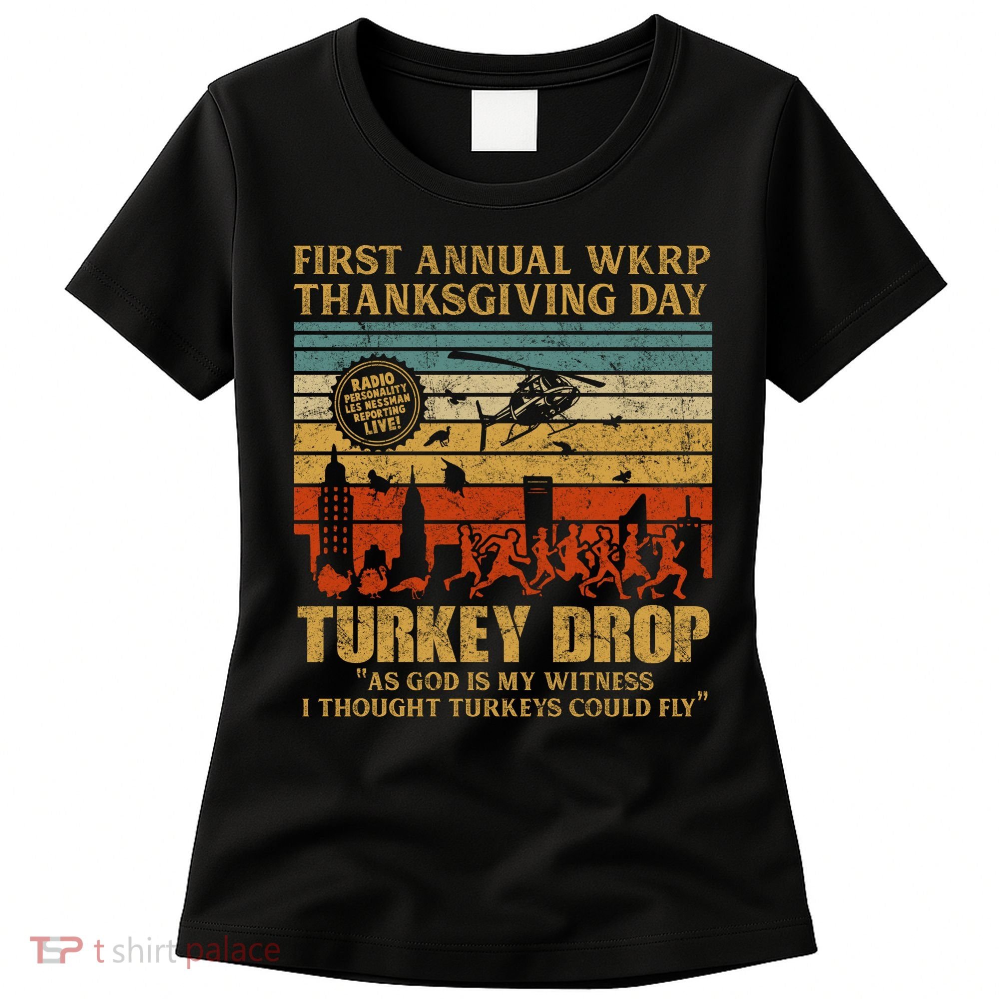 First Annual WKRP Thanksgiving Day Turkey Drop Women's T-Shirt