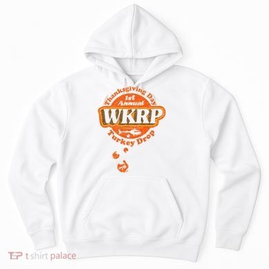 First Annual WKRP Thanksgiving Day Turkey Drop Hoodie