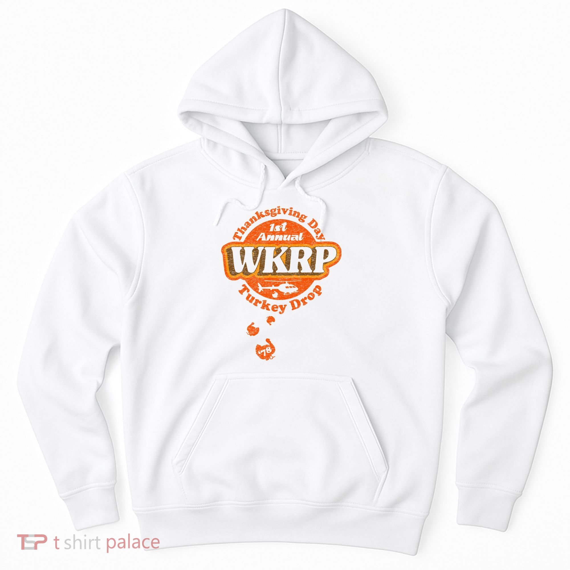 First Annual WKRP Thanksgiving Day Turkey Drop Hoodie