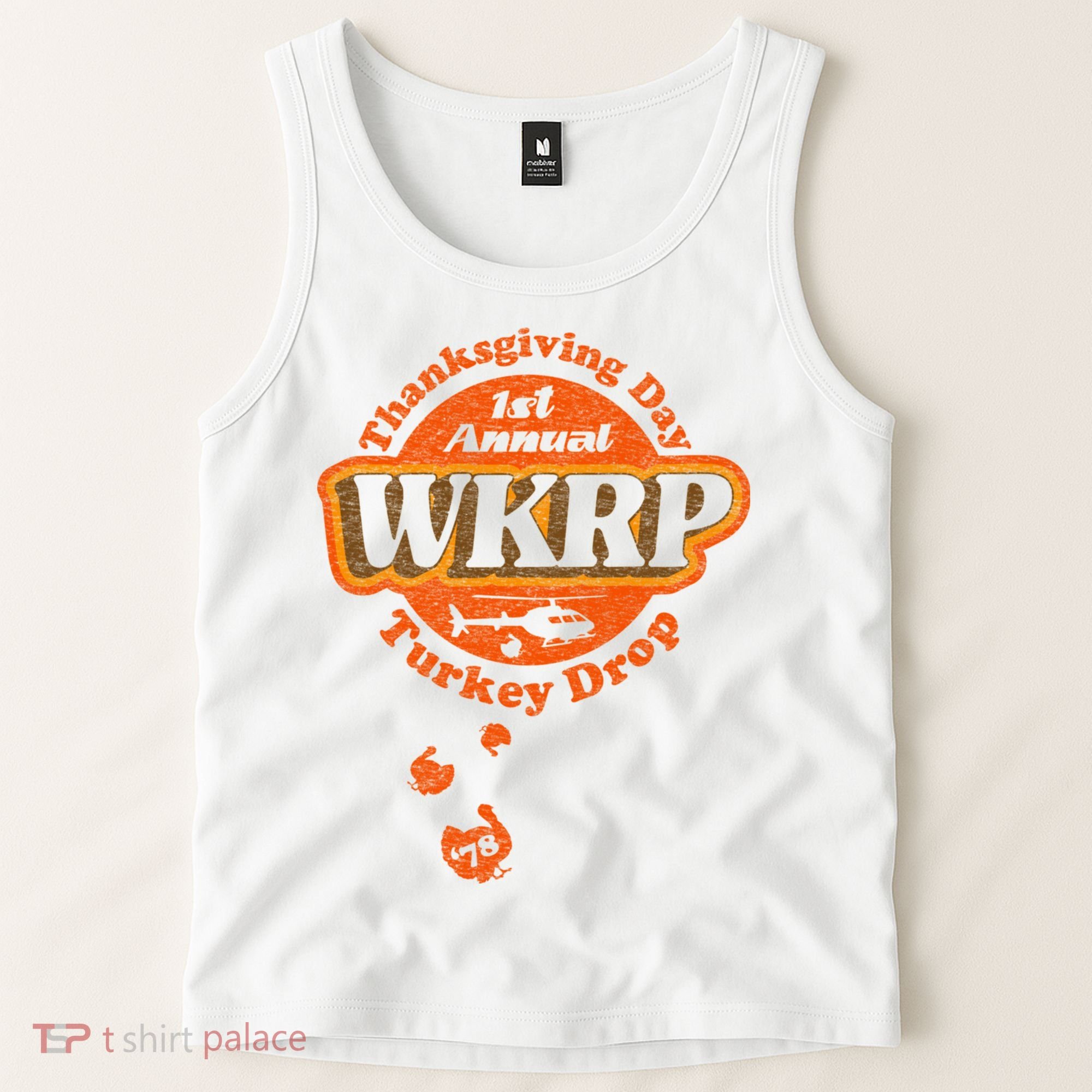 First Annual WKRP Thanksgiving Day Turkey Drop Tank Top