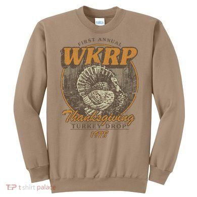 First Annual WKRP Thanksgiving Day Turkey Drop Sweatshirt
