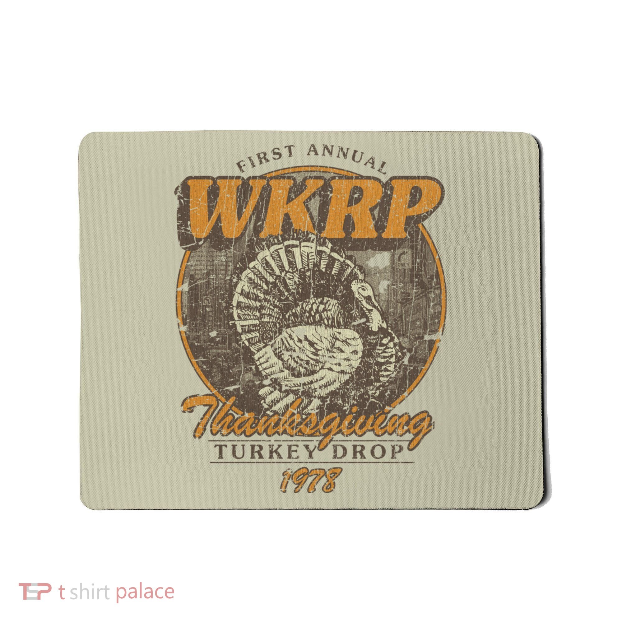 First Annual WKRP Thanksgiving Day Turkey Drop Mousepad
