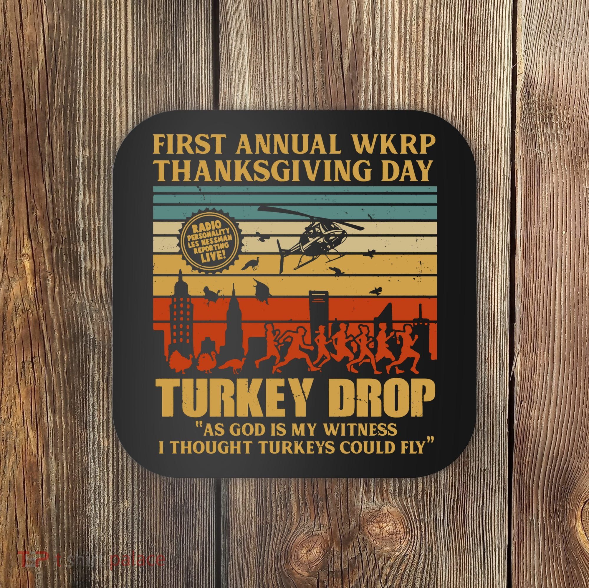 First Annual Wkrp Turkey Drop Thanksgiving Day Coaster
