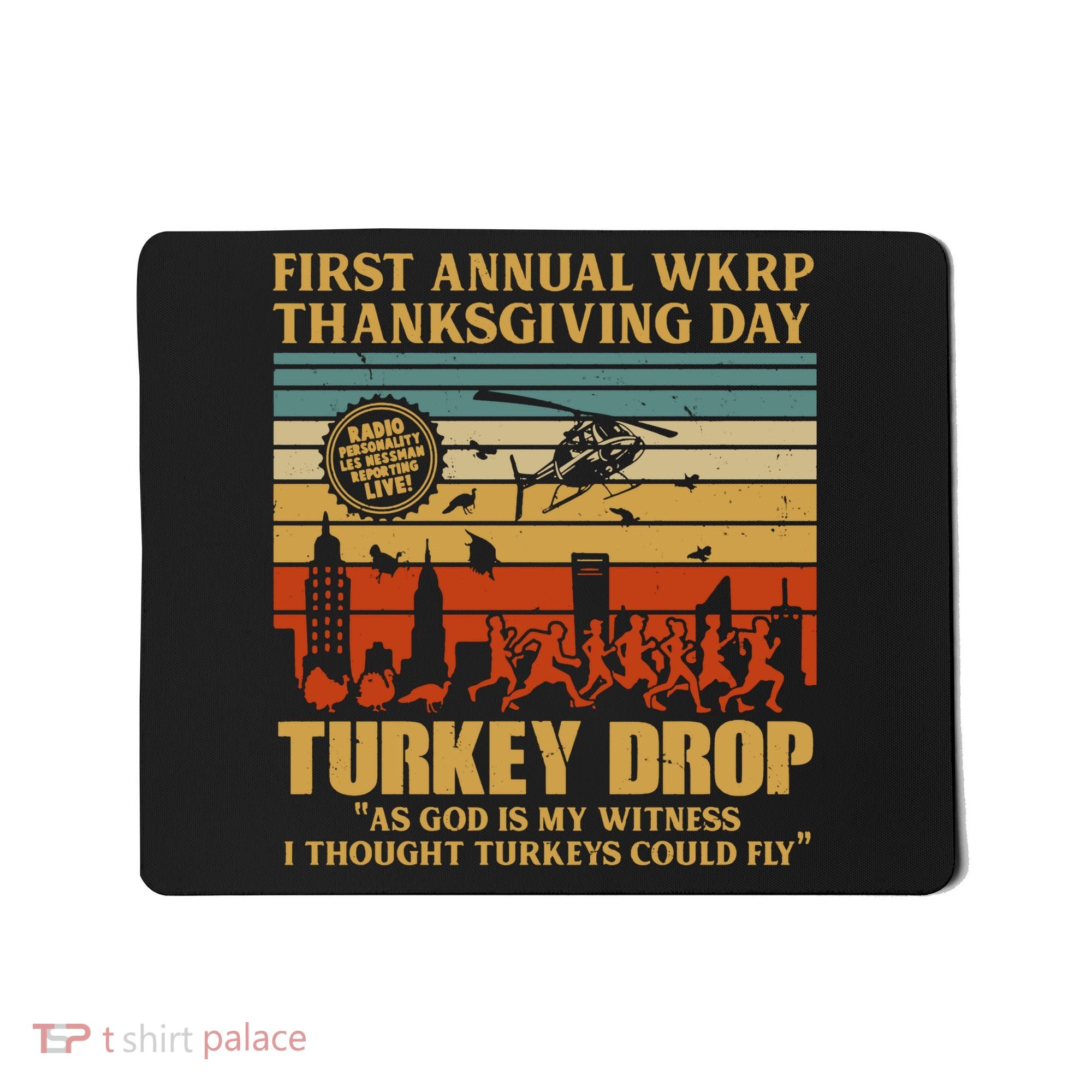 First Annual Wkrp Turkey Drop Thanksgiving Day Mousepad