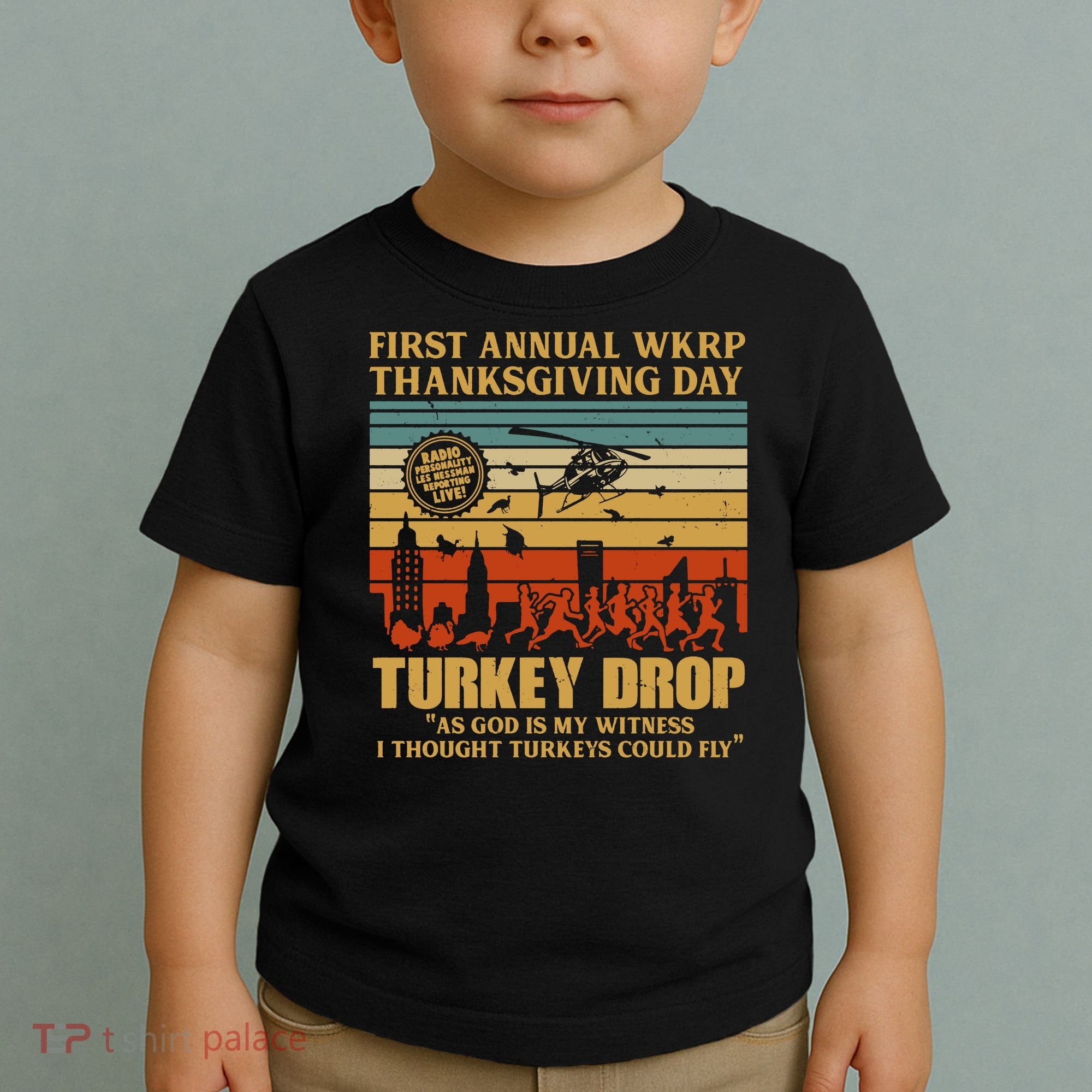 First Annual Wkrp Turkey Drop Thanksgiving Day Toddler T-Shirt