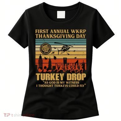First Annual Wkrp Turkey Drop Thanksgiving Day Women's T-Shirt