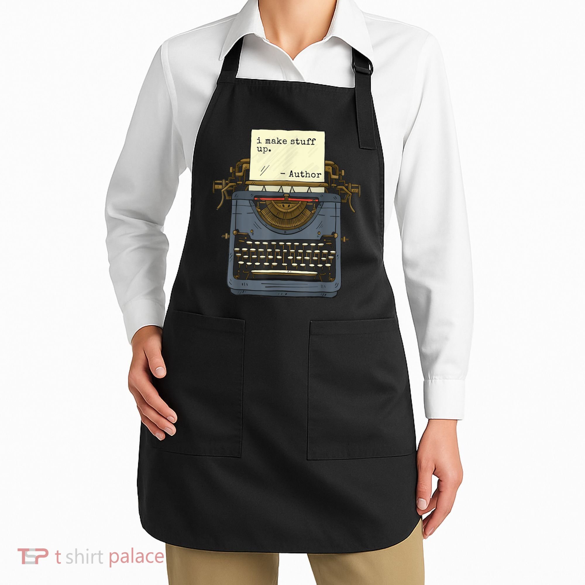 Funny Author Writers Make Stuff Up Apron