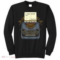 Funny Author Writers Make Stuff Up Sweatshirt thumb 0