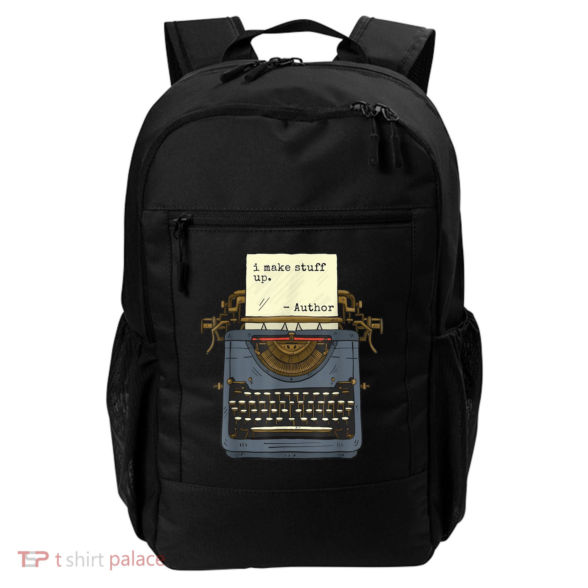 Funny Author Writers Make Stuff Up Backpack