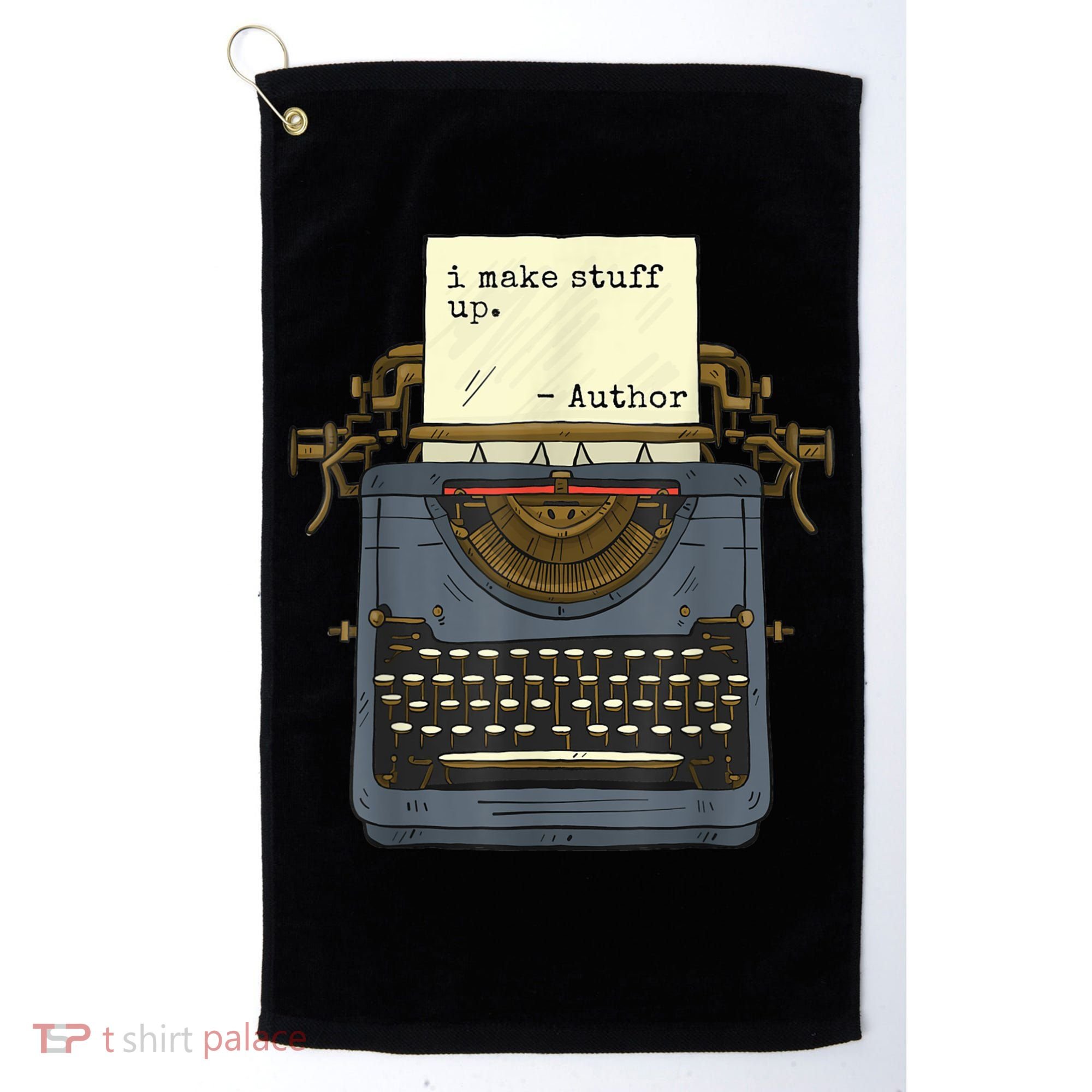 Funny Author Writers Make Stuff Up Golf Towel
